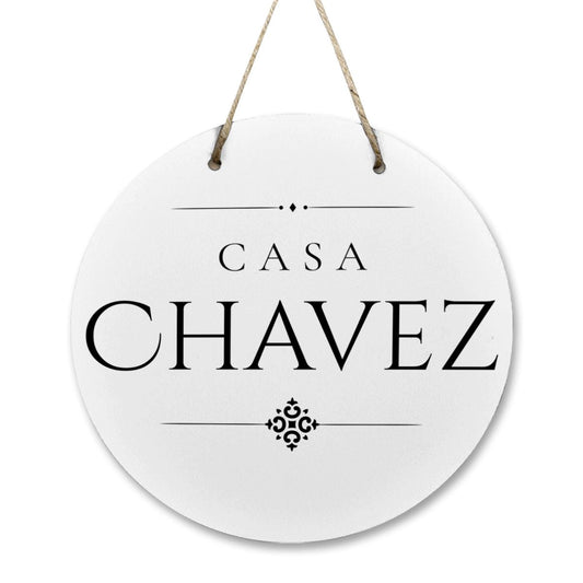 Casa Chavez Wooden Door Sign