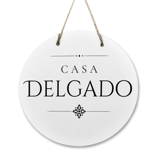 Casa Delgado Wooden Door Sign