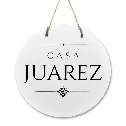 Casa Juarez Wooden Door Sign