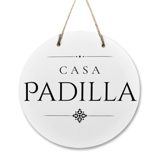 Casa Padilla Wooden Door Sign