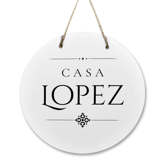 Casa Lopez Wooden Door Sign