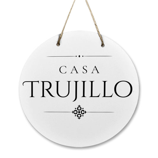 Casa Trujillo Wooden Door Sign